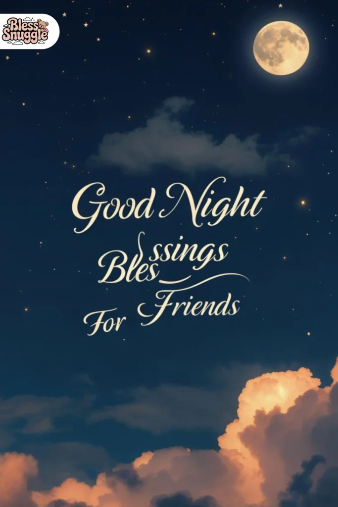 Good Night Blessings For Friends