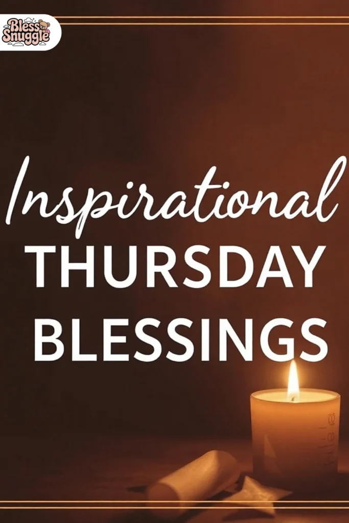 Inspirational Thursday Blessings