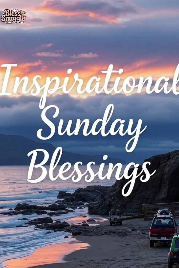 Inspirational Sunday Blessings
