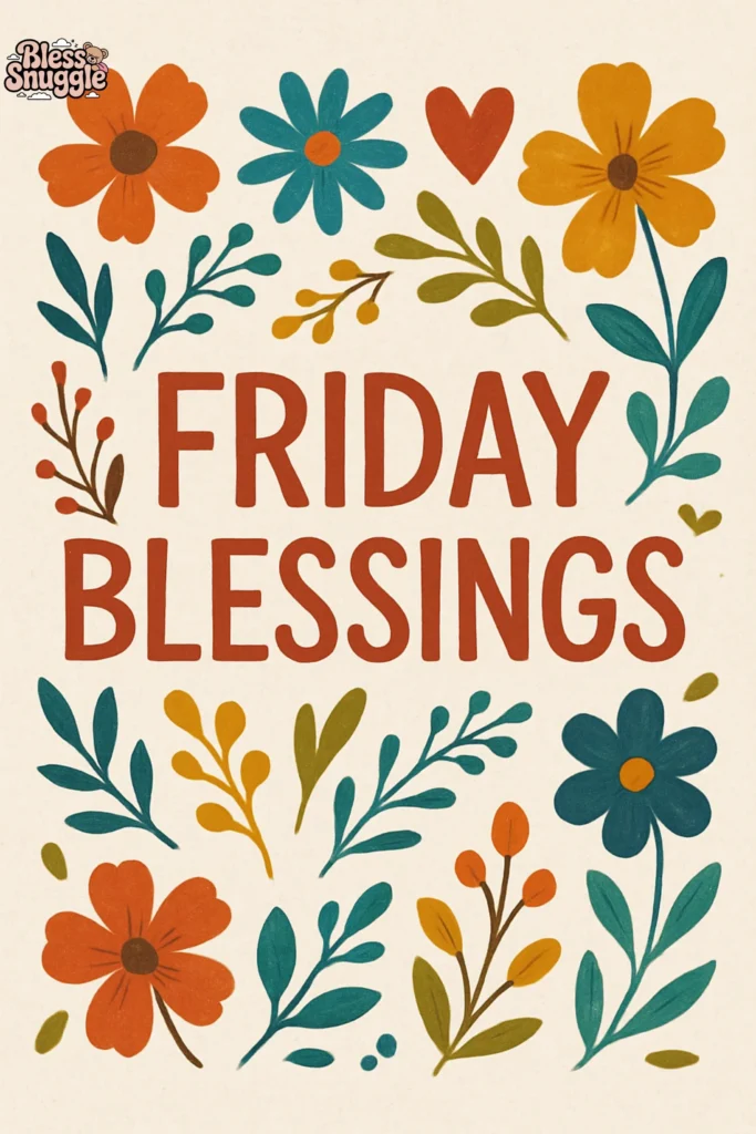 Unique Friday Blessings