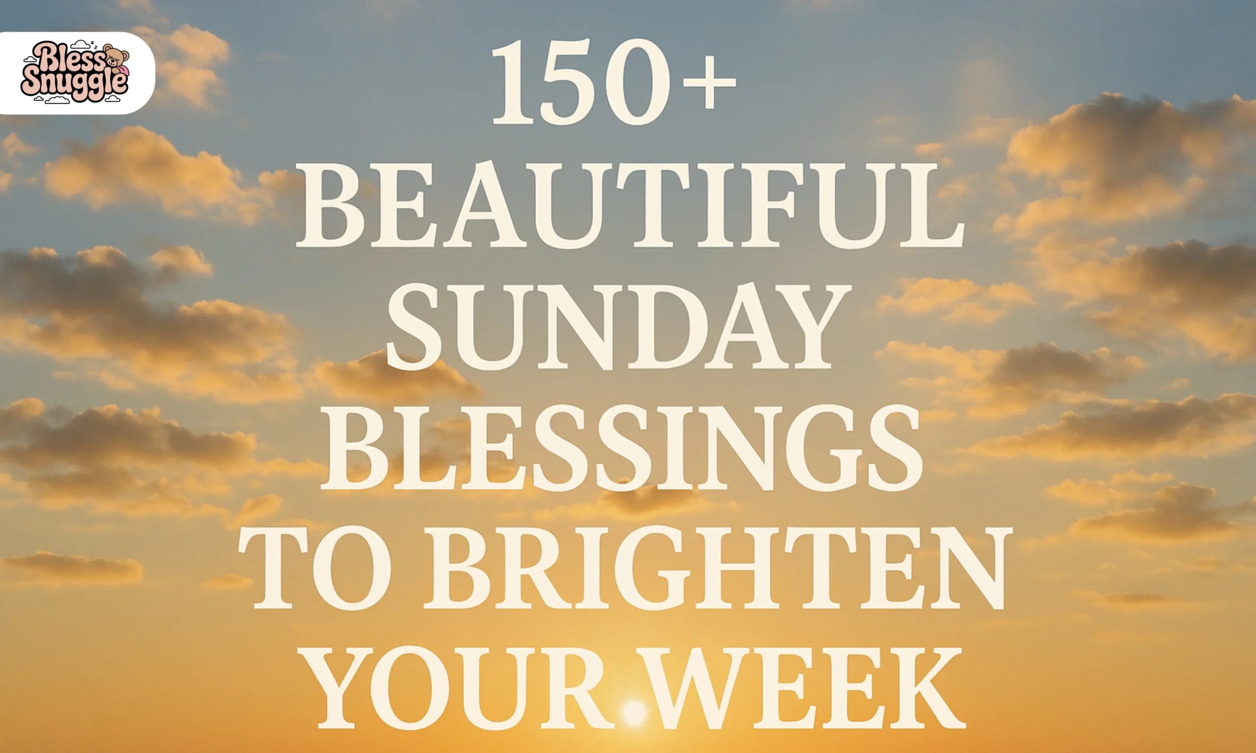Sunday Blessings