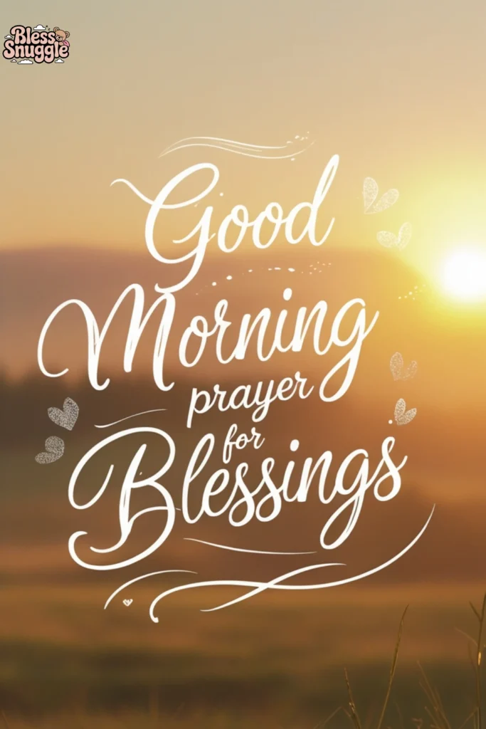 Good Morning Prayer for Blessings