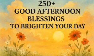 Good Afternoon Blessings