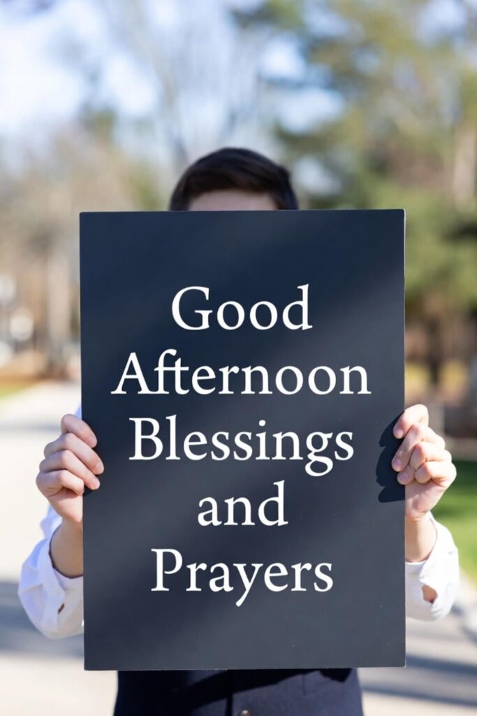 Good Afternoon Blessings and Prayers