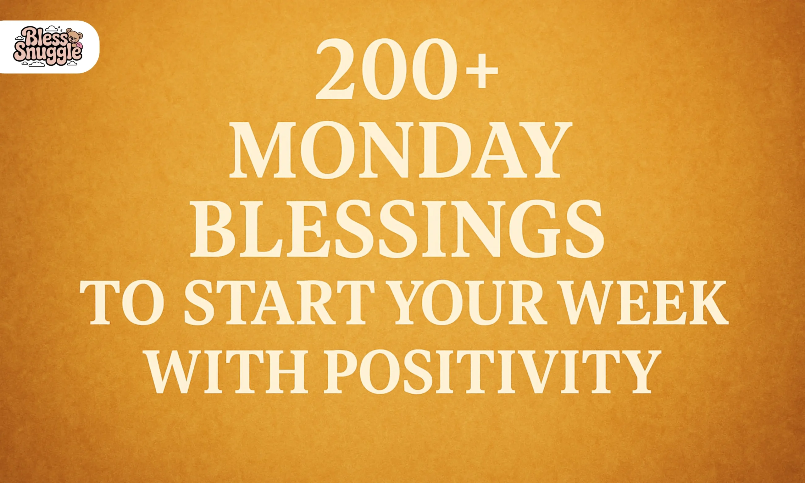 Monday Blessings