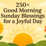 Good Morning Sunday Blessings