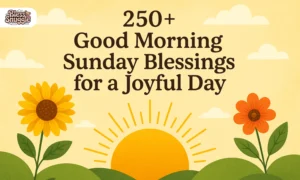 Good Morning Sunday Blessings