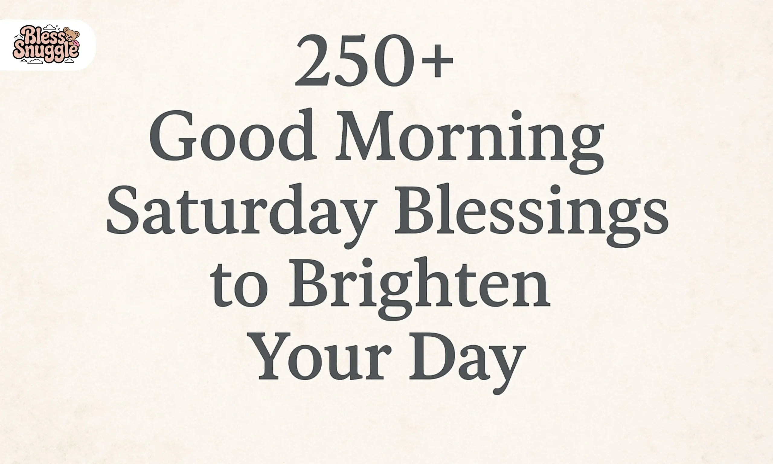 Good Morning Saturday Blessings