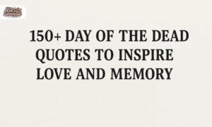 Day Of The Dead Quotes