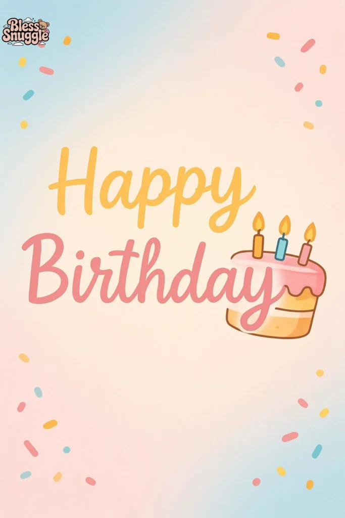 Short Happy Birthday Wishes