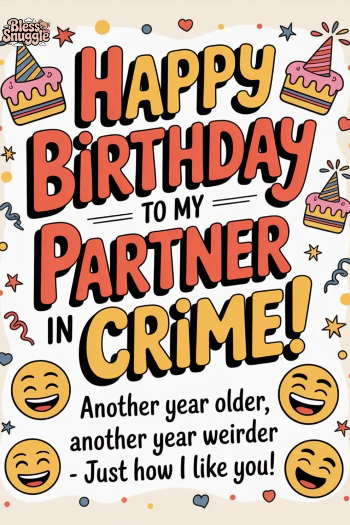 Funny Birthday Wishes for Best Friend