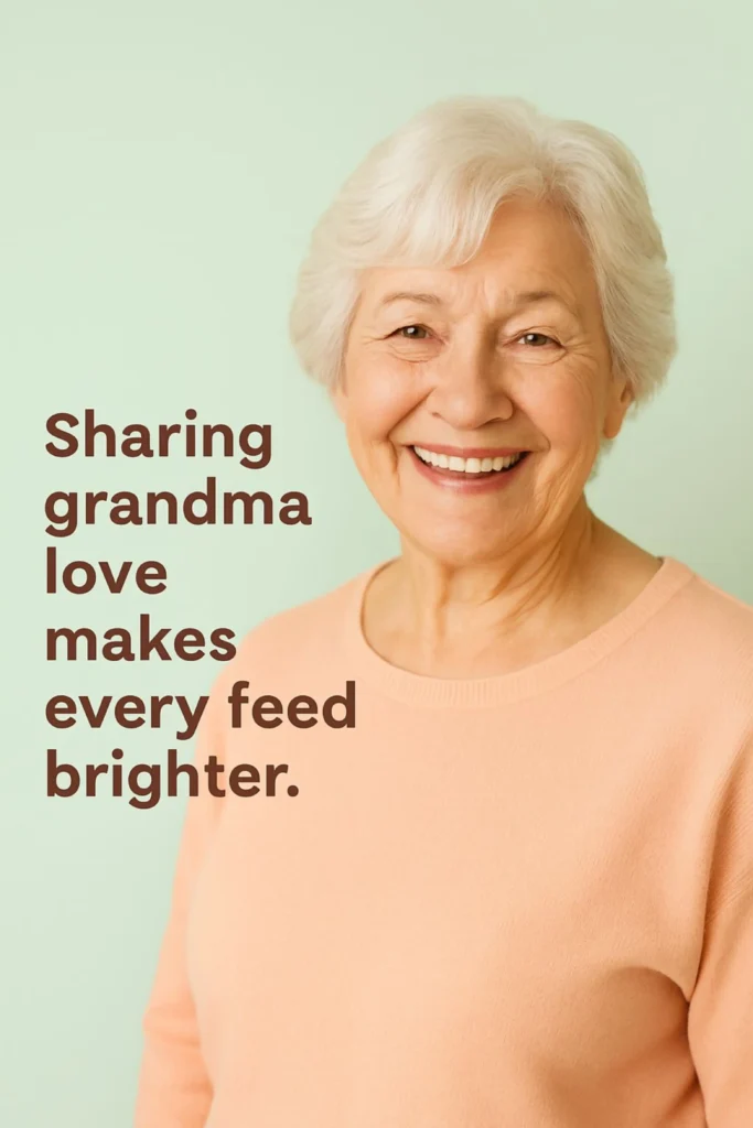 Grandma Quotes for Social Media