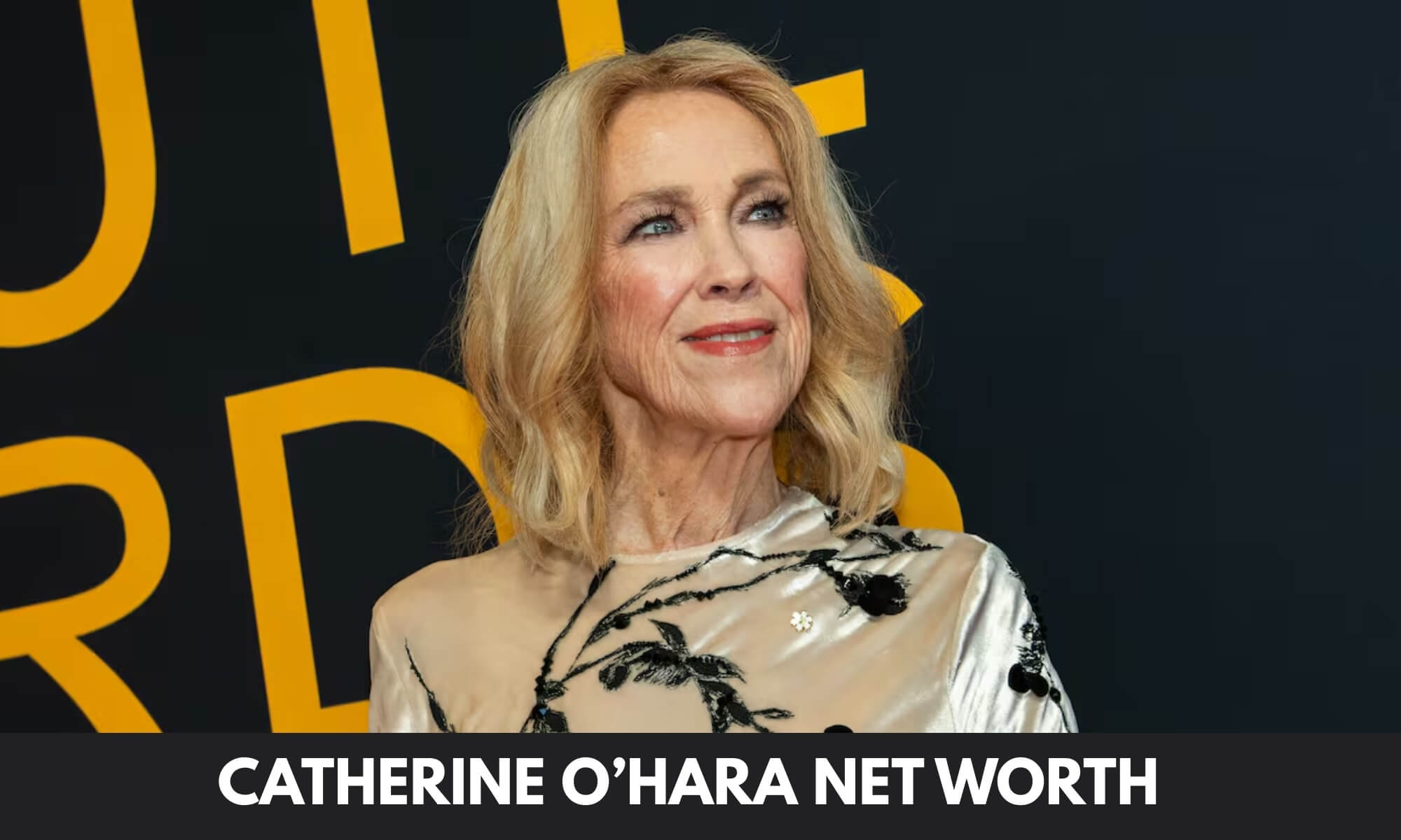 Catherine O’Hara net worth