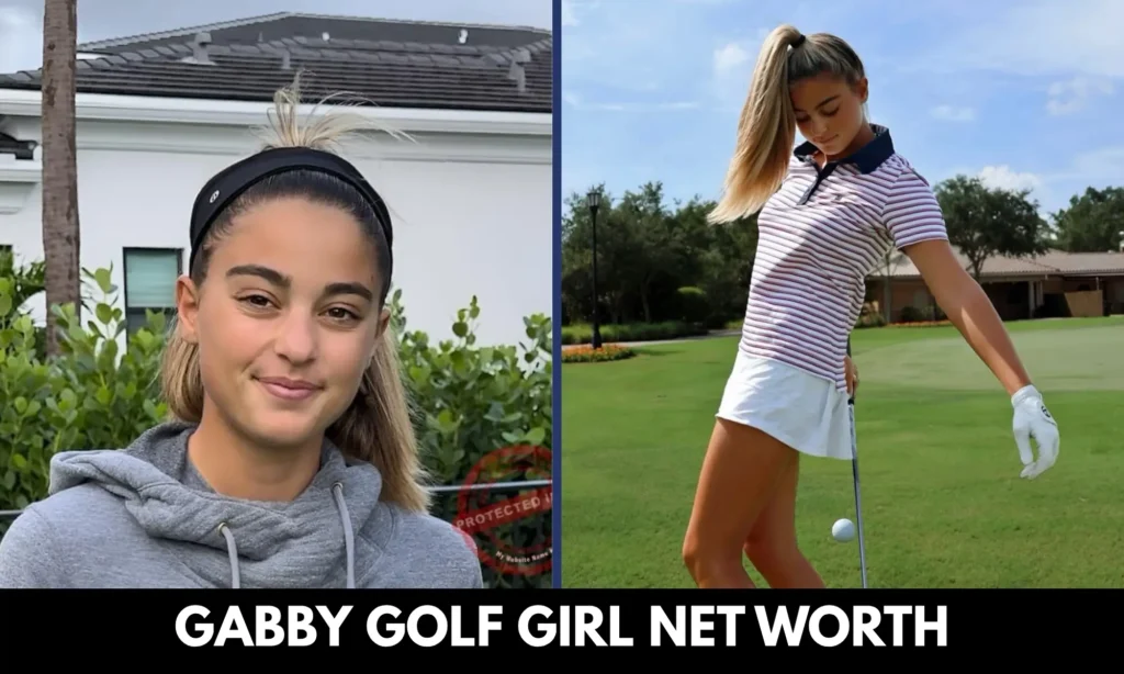 Gabby Golf Girl Net Worth