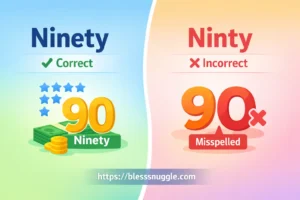 ninety or ninty
