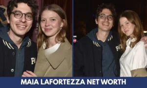 Maia Lafortezza Net Worth