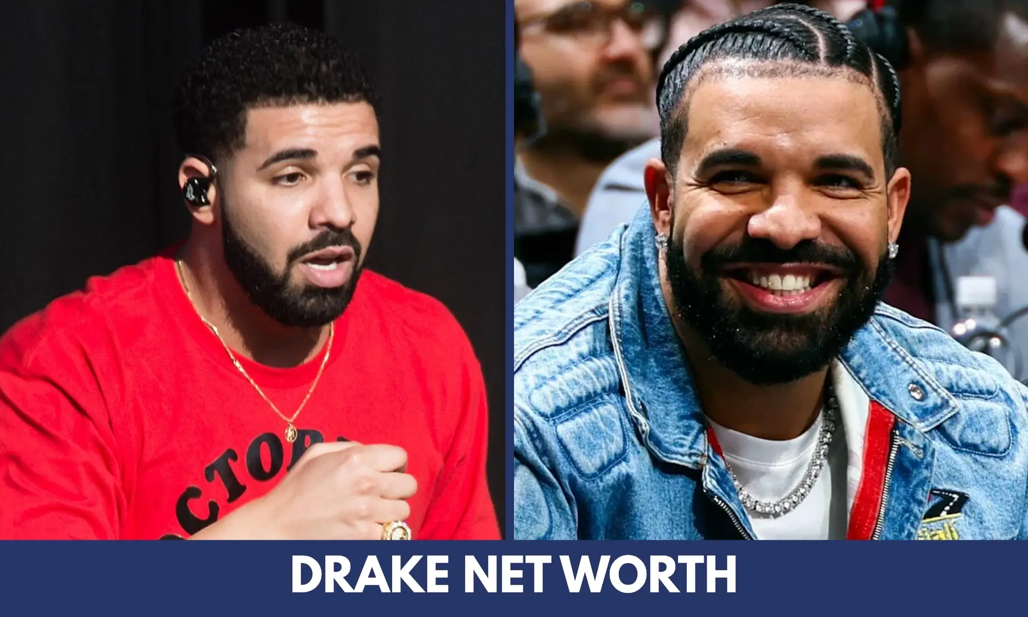 Drake Net Worth