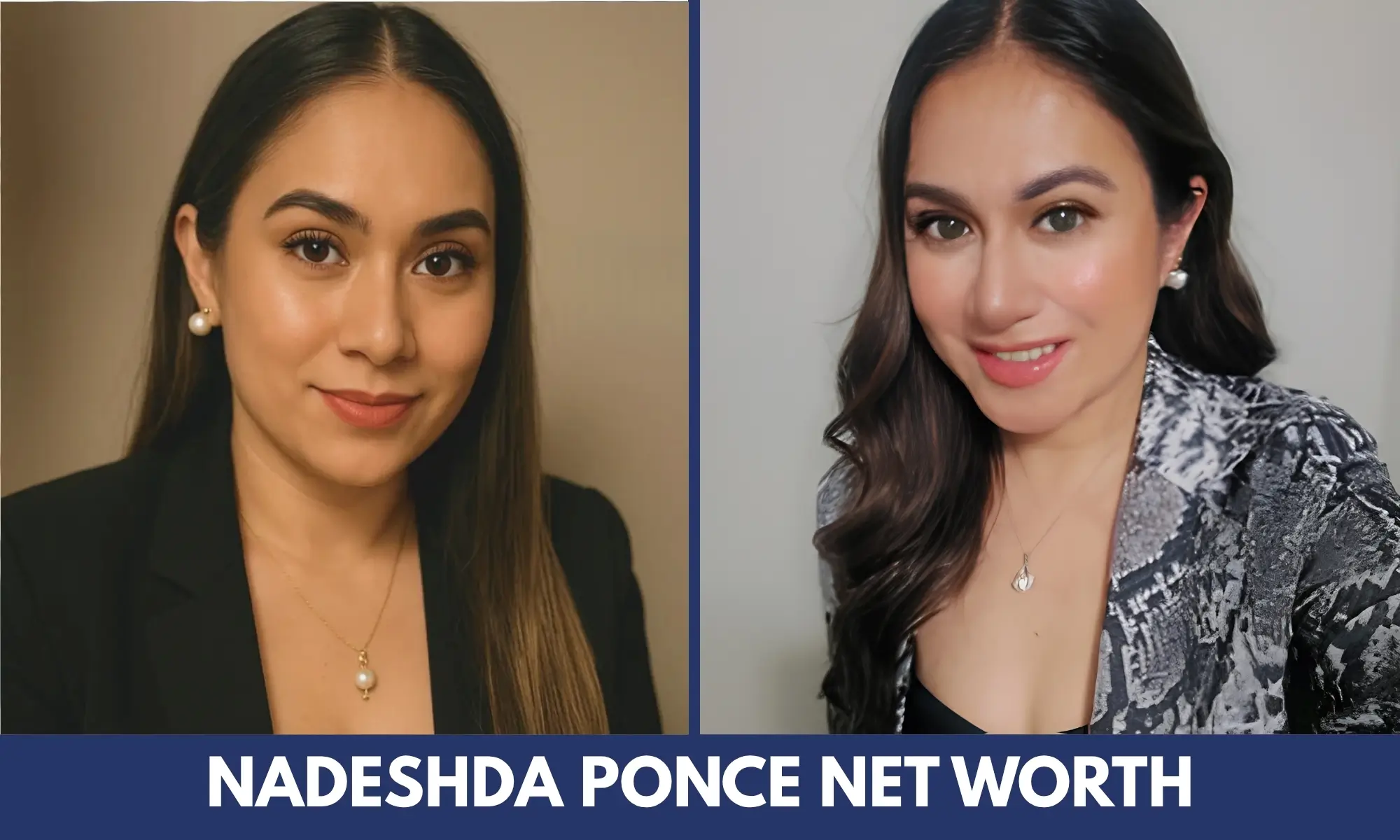 Nadeshda Ponce Net Worth